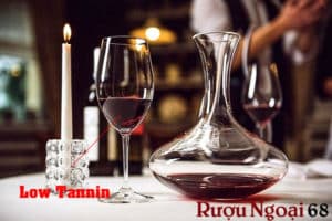 Rượu Vang Có nhiều chất tannin