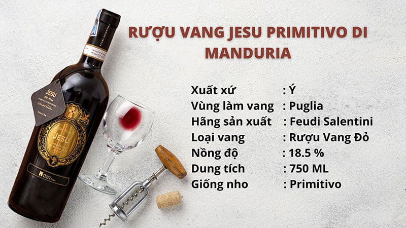 Rượu Vang Jesu Primitivo Di Manduria Rượu vang Jesu Primitivo Di Manduria cao cấp