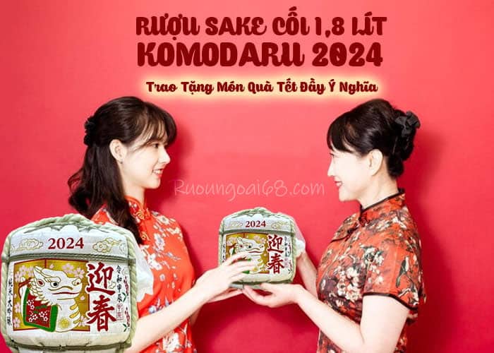 Rượu Sake Cối Komodaru 2024 Con Rồng 1.8 Lít Rượu Sake Cối Komodaru 2024 Con Rồng 1.8 Lít