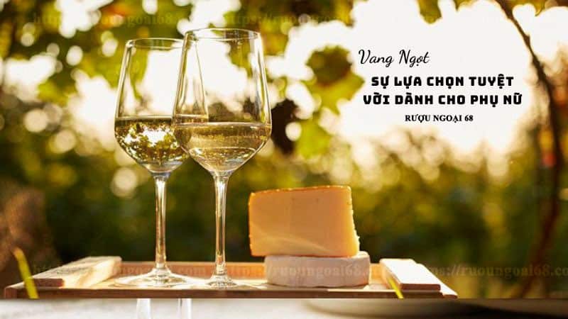 Những lưu ý khi uống rượu vang ngọt