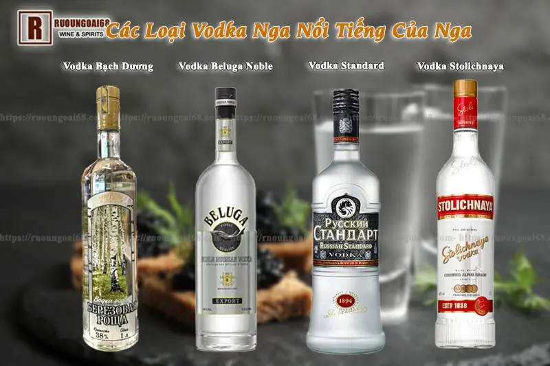 Hướng dẫn cách uống Vodka Bạch Dương đúng chuẩn Nga Các Loại Vodka Nga Nổi Tiếng